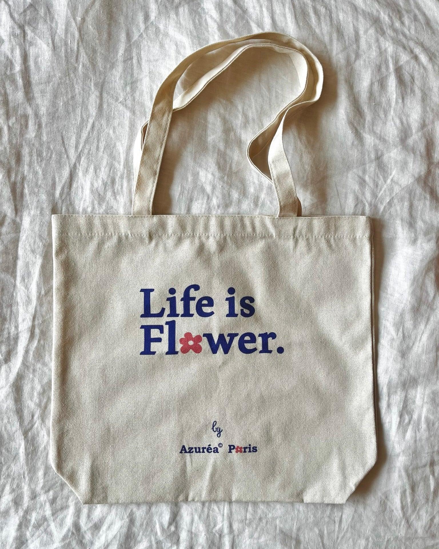 Tote Bag "Life is Flower" - Édition Limitée