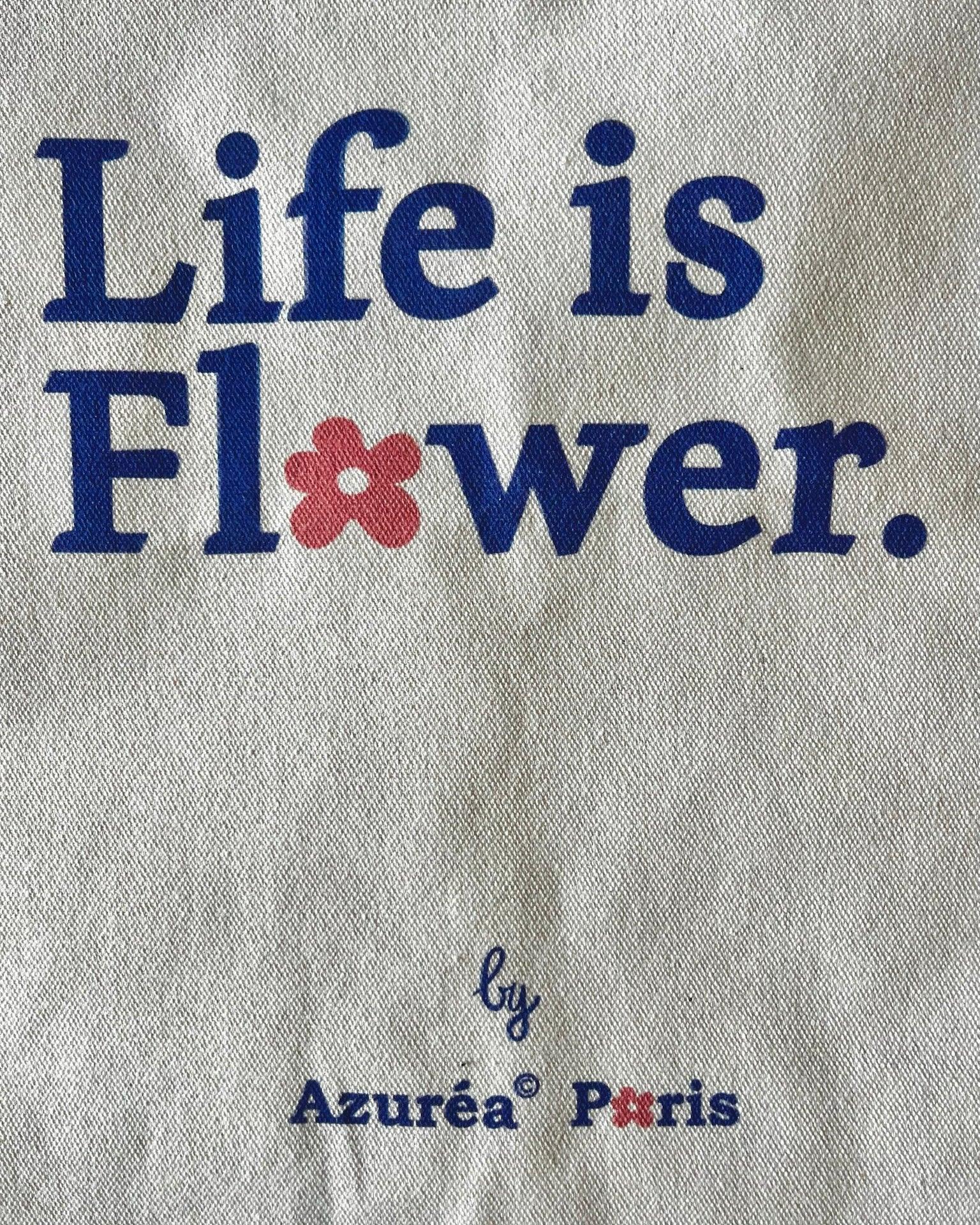 Tote Bag "Life is Flower" - Édition Limitée